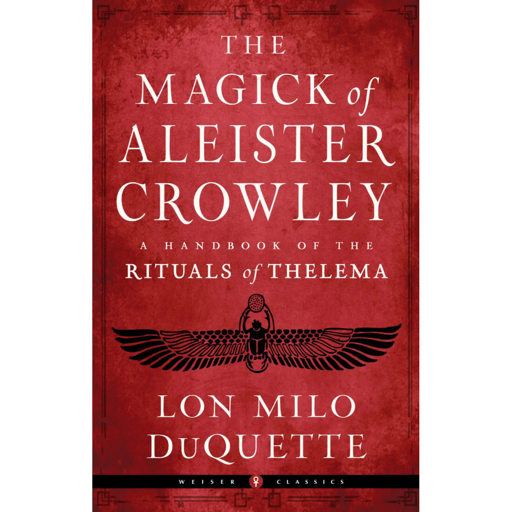 The Magick of Aleister Crowely