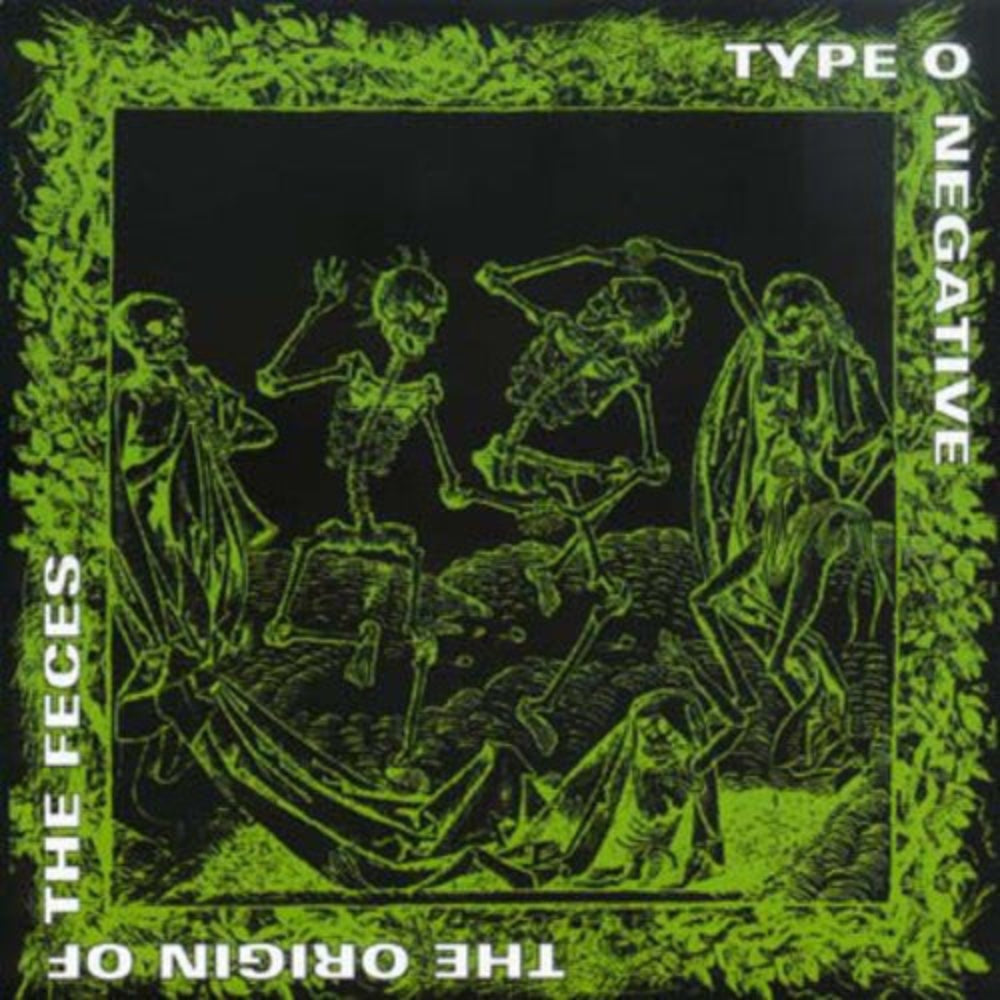 Origin of the Feces — Type O Negative (CD)
