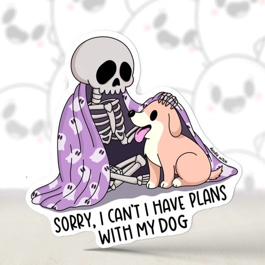 Plans With My Dog Sticker