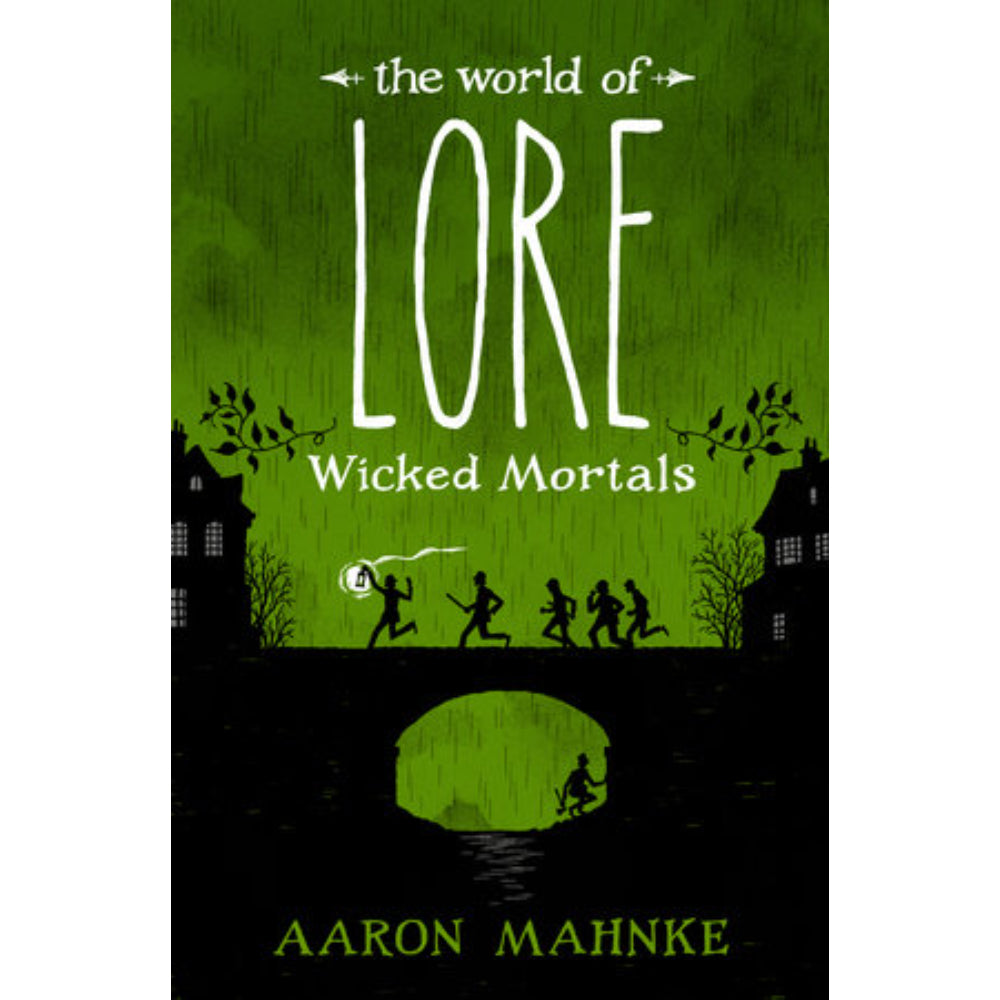 The World of Lore: Wicked Mortals