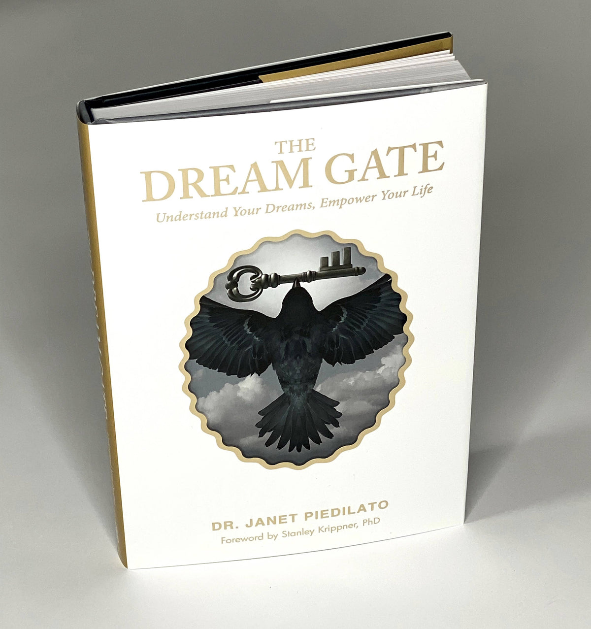 The Dream Gate: Understand Your Dreams, Empower Your Life