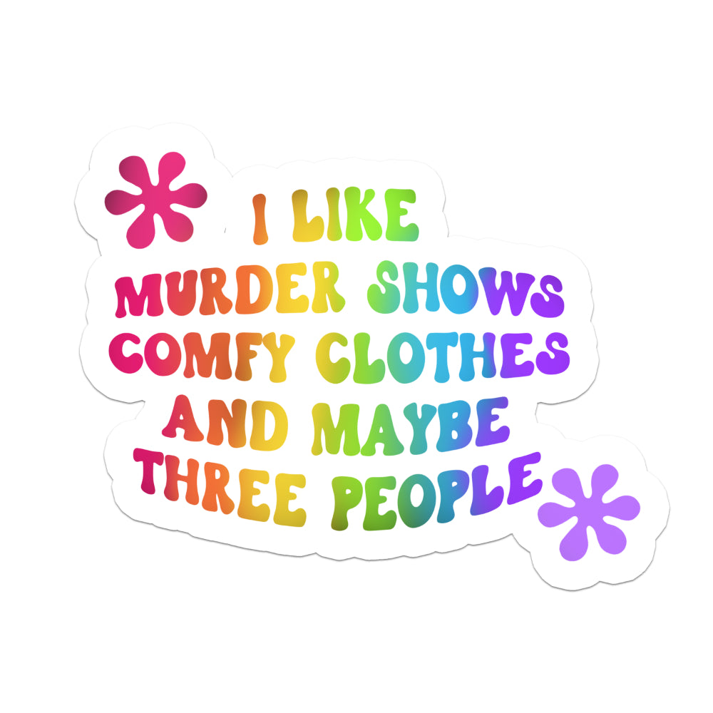 I Like Murder Shows Vinyl Sticker