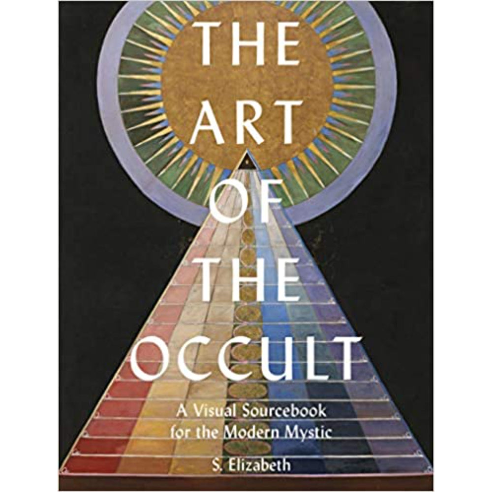 Art of the Occult: A Visual Sourcebook for the Modern Mystic