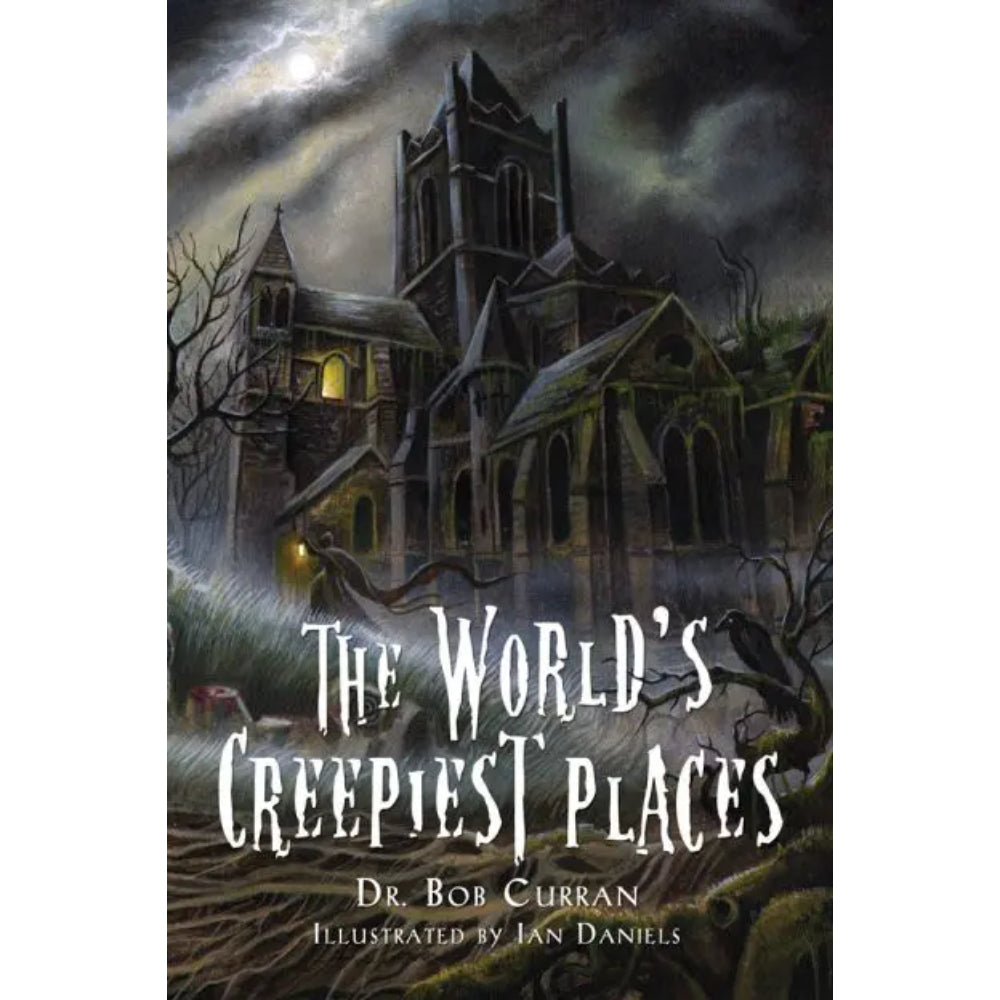 World’s Creepiest Places
