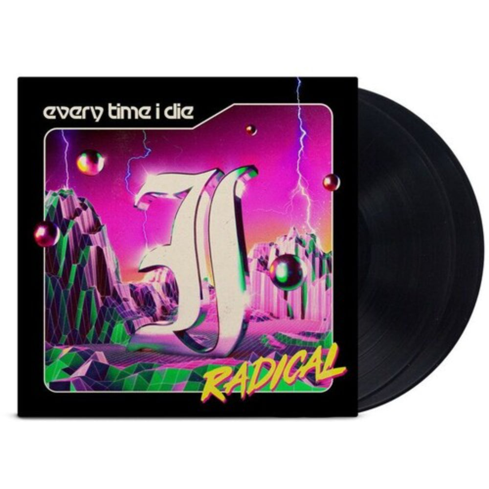 Radical — Every Time I Die (LP)