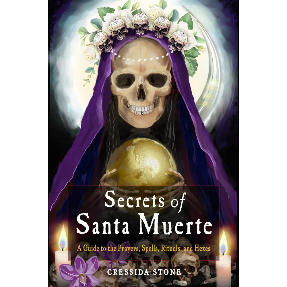Secrets of Santa Muerte Books RedWheel/Weiser   