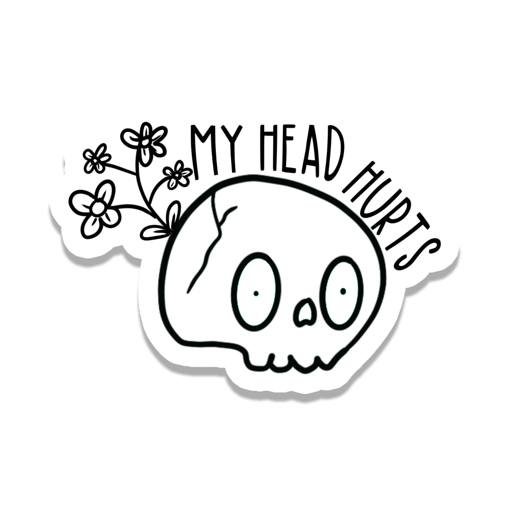 My Head Hurts Skull and Flower Vinyl Sticker