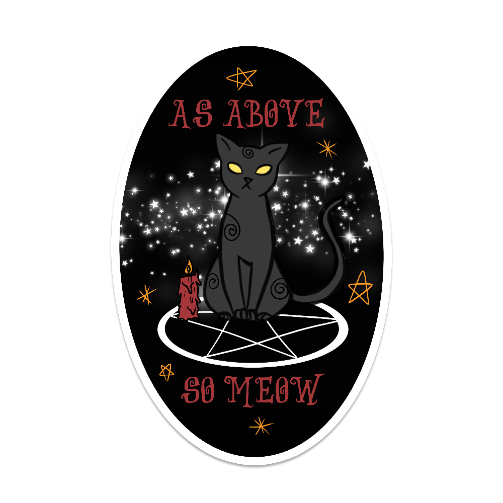 As Above So Meow Sticker