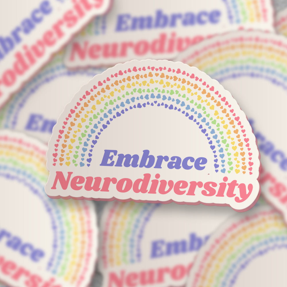 Embrace Neurodiversity Rainbow Sticker