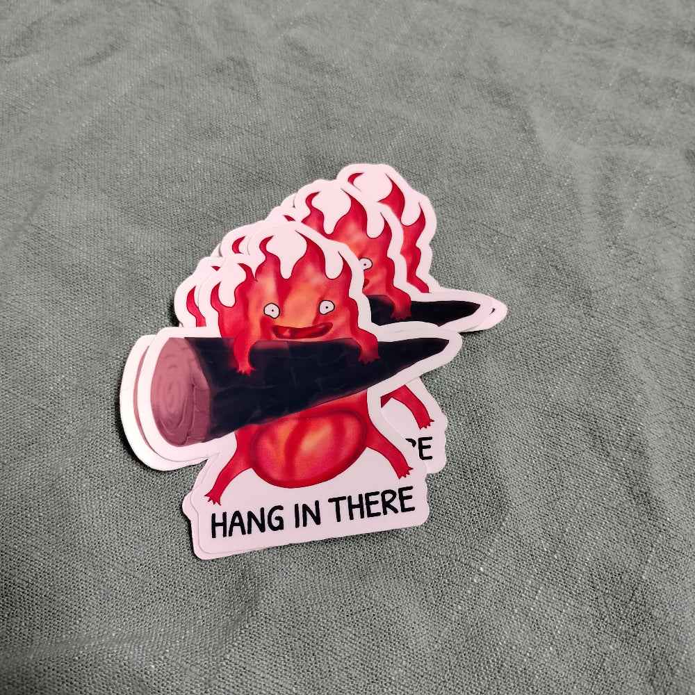 Hang In There Fire Sticker