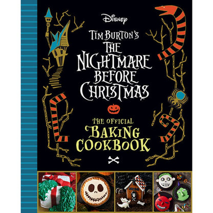 Nightmare Before Christmas: The Official Baking Cookbook