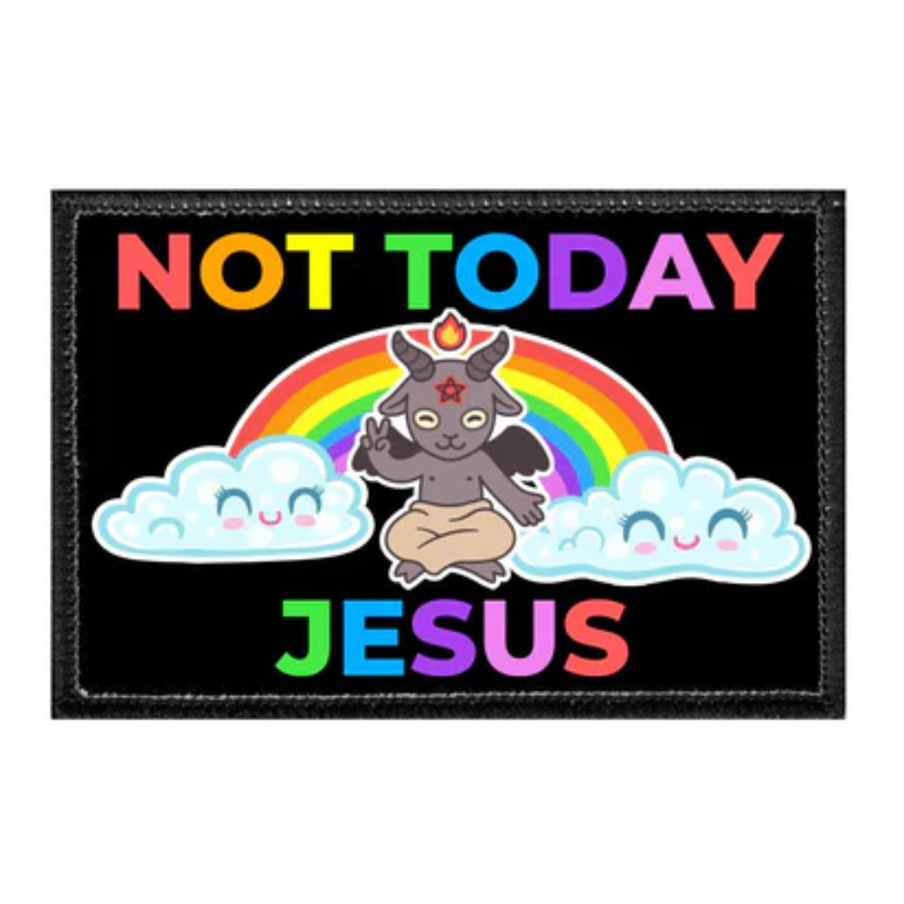 Not Today Jesus Removable Patch Bric-A-Brac PullPatch   