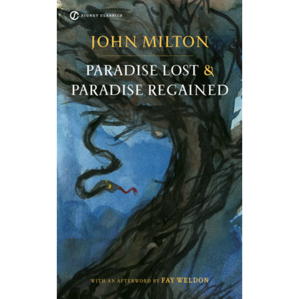 Paradise Lost and Paradise Regained