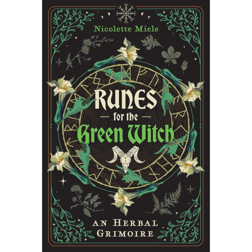 Runes for the Green Witch: An Herbal Grimoire