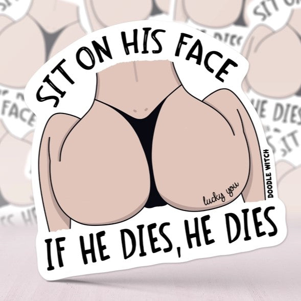 Sit On His Face Sticker Sticker DoodleWitch