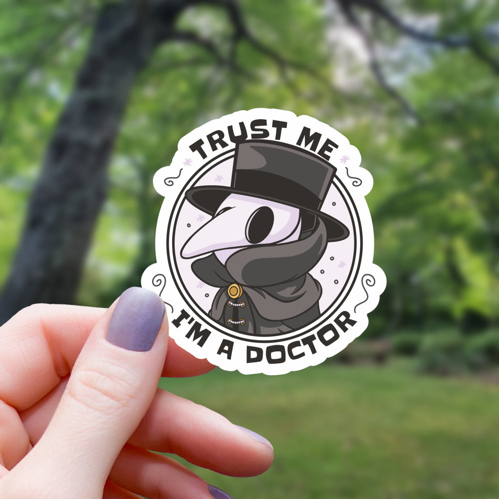 Trust Me I'm A Plague Doctor Sticker Sticker Mimic Gaming Co   