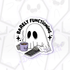 Barely Functioning Ghost Sticker