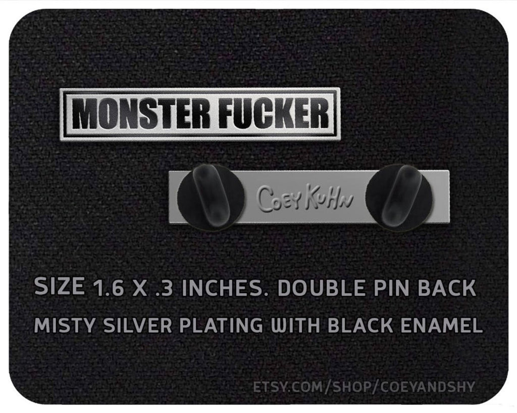 Monster Fucker Enamel Pin Bric-A-Brac Coey & Shy   