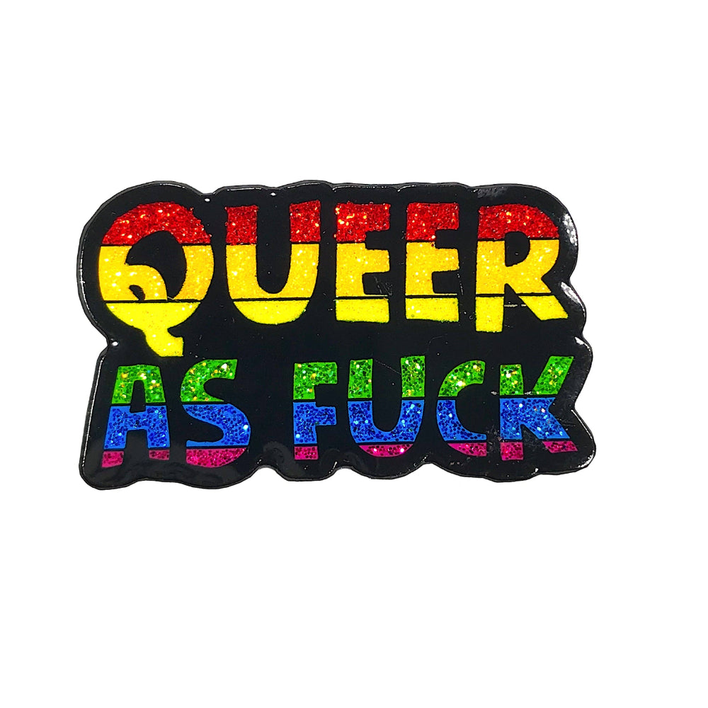 Queer As Fuck Enamel Pin