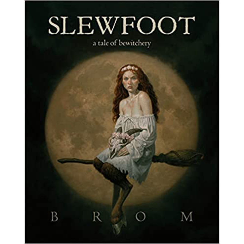 Slewfoot: A Tale of Bewitchery Books Macmillan   