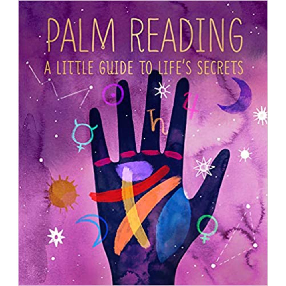 Palm Reading: A Little Guide to Life's Secrets Books Hachette Book Group   