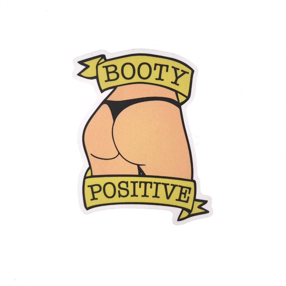 Booty Positive Sticker Sticker Geeky And Kinky   