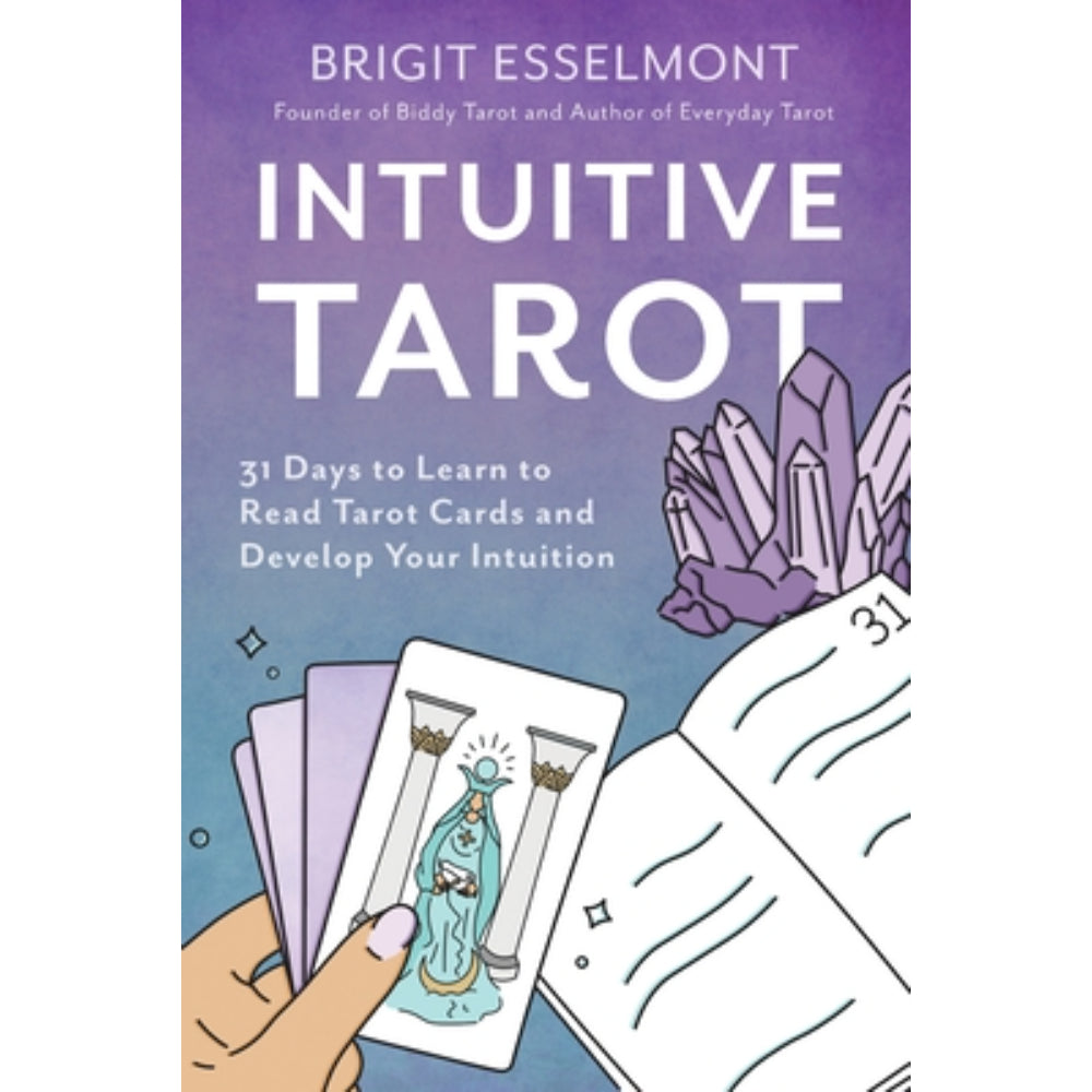 Intuitive Tarot: 31 Days to Learn to Read Tarot Cards and Develop Your Intuition Books Ingram   