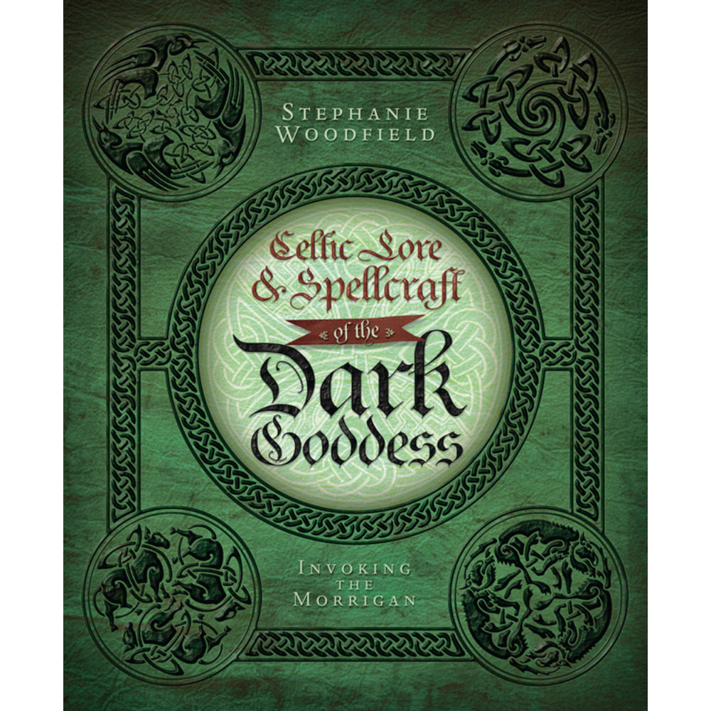 Celtic Lore and Spellcraft of the Dark Goddess: Invoking the Morrigan Books Ingram   
