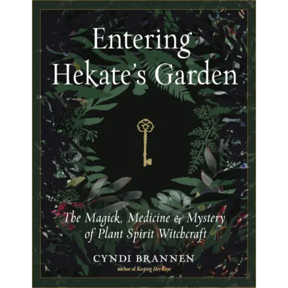 Entering Hekate’s Garden Books RedWheel/Weiser   