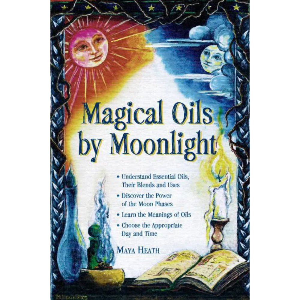 Magical Oils by Moonlight Books RedWheel/Weiser   