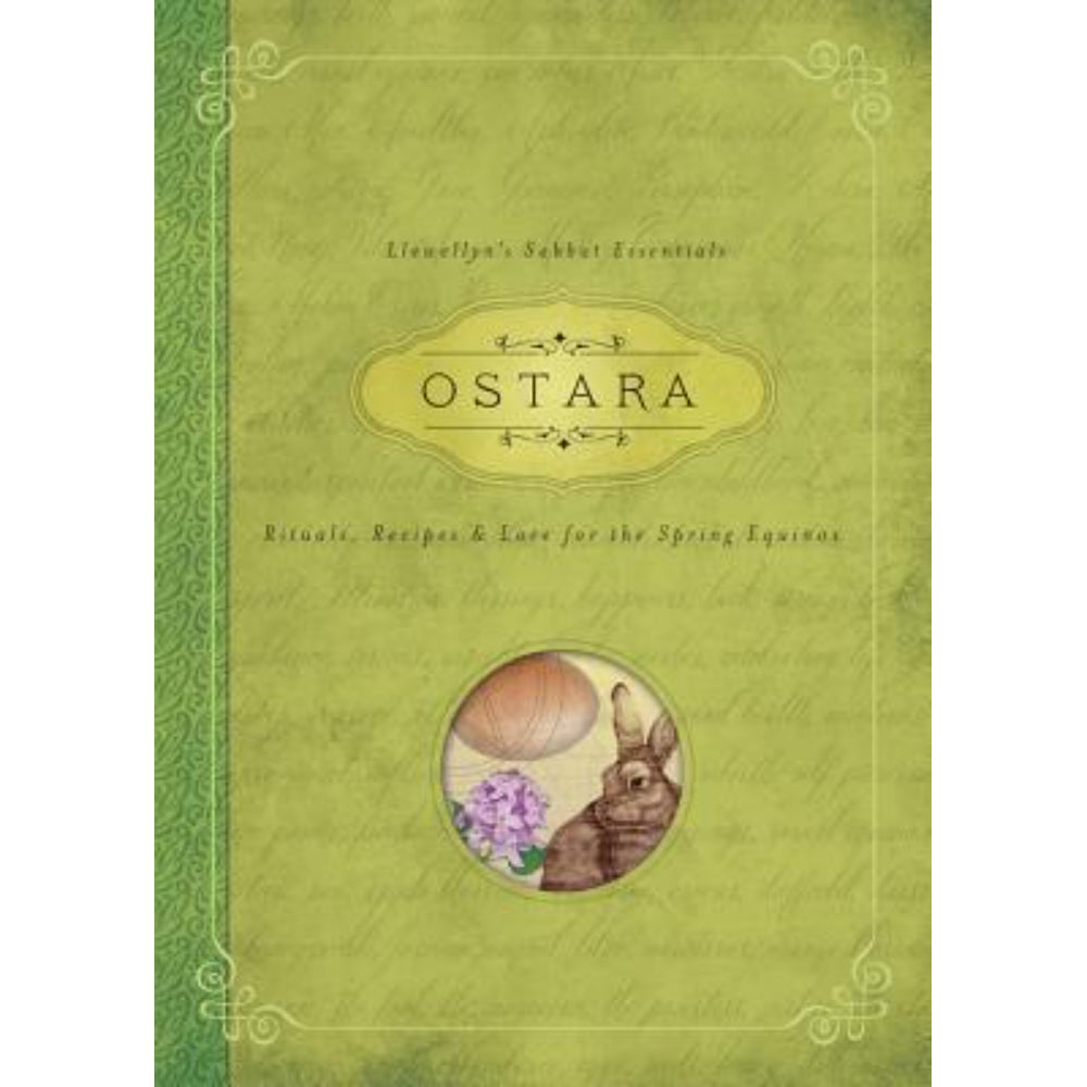 Ostara: Rituals, Recipes and Lore for the Spring Equinox Books Ingram   