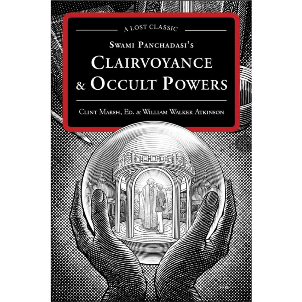 Swami Panchadasi’s Clairvoyance and Occult Powers Books RedWheel/Weiser   