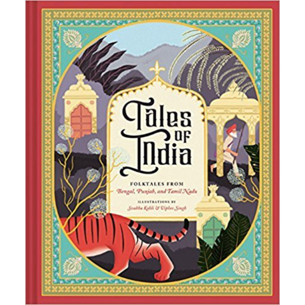 Tales of India: Folk Tales from Bengal, Punjab, and Tamil Nadu [Book]