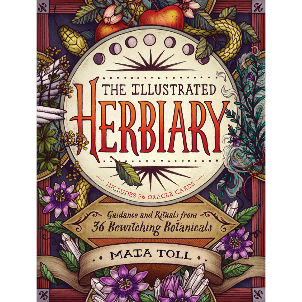 The Illustrated Herbiary: Guidance and Rituals from 36 Bewitching Botanicals Books Hachette Book Group   