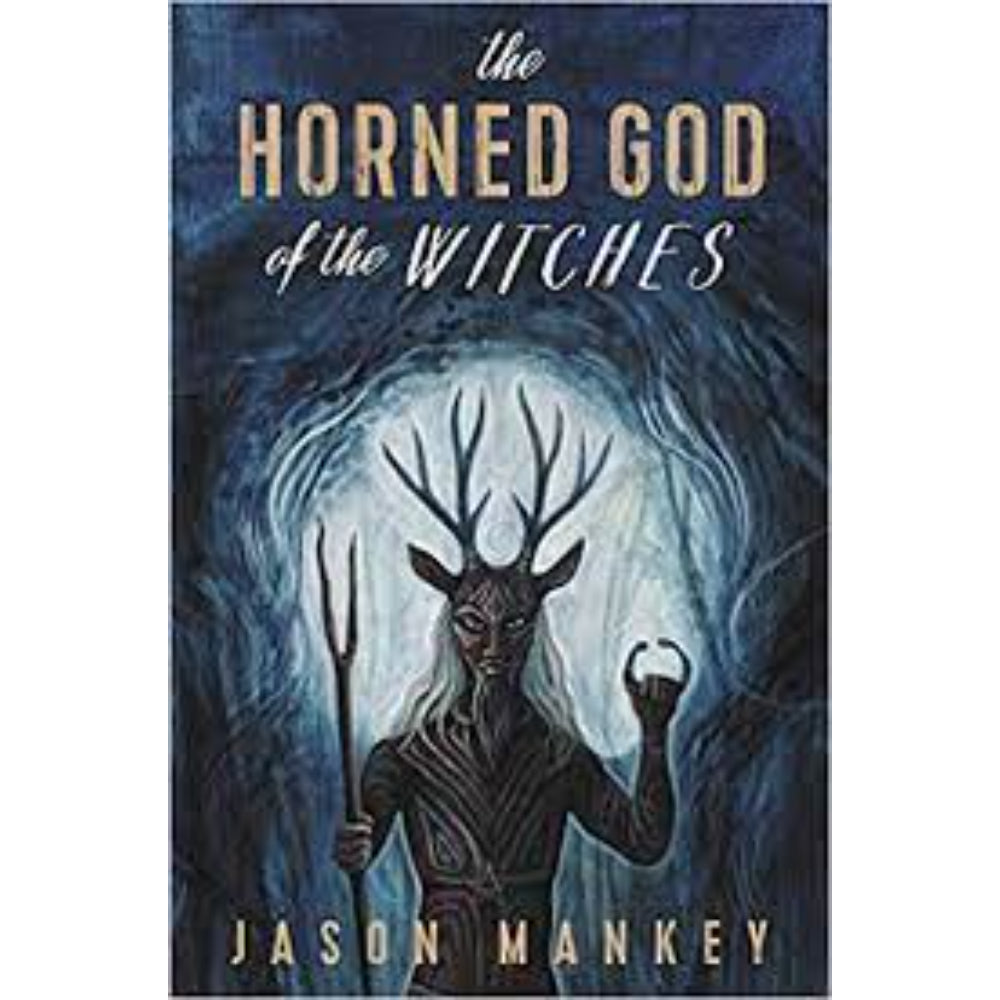 The Horned God of the Witches Books Ingram   
